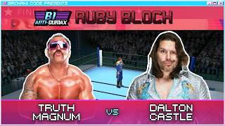 B1 Anti Climax Ep. 4 | Dalton Castle vs. Truth Magnum