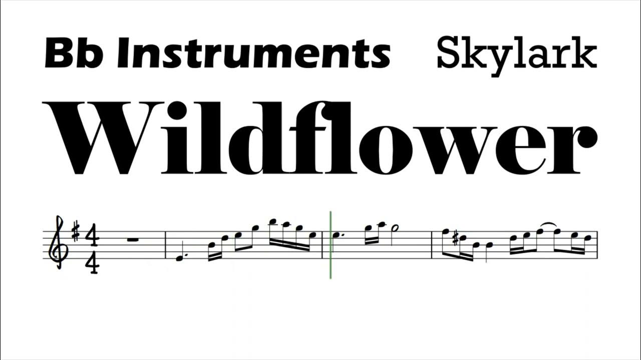 WILDFLOWER Skylark Bb Instruments Sheet Music Backing Track Play Along Partitura YouTube