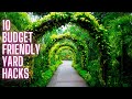 10 budget friendly garden secrets hacks and upgrades
