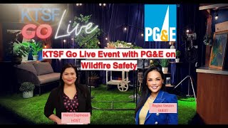 KTSF Go Live with PG&E on Wildfire Safety