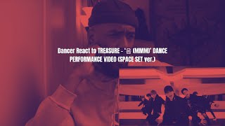 Dancer React to TREASURE - ‘음 (MMM)’ DANCE PERFORMANCE VIDEO. Full video on my channel