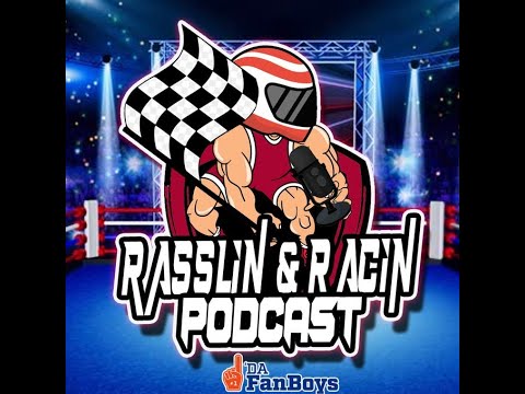 Rasslin & Racin Episode 3 S3 #TNA #AEW #WWE #Summerslam # ...