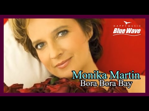 🎧  Monika Martin - Bora Bora Bay