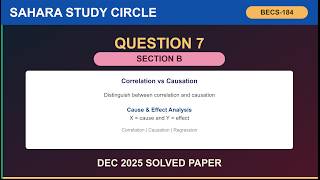 IGNOU BECS-184 Dec 2025 | Q7 - Correlation vs Causation & Cause-Effect Analysis | Solved Paper