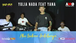 Aku Bukan Jodohnya - Yana (Official Live Music) | Yulia Nada | Koplo