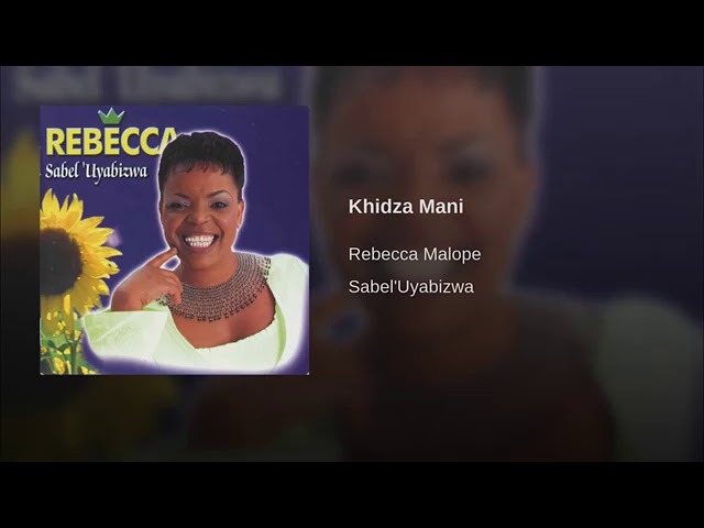 Rebecca Malope Khidza Mani