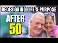 How to Find Meaning After 50