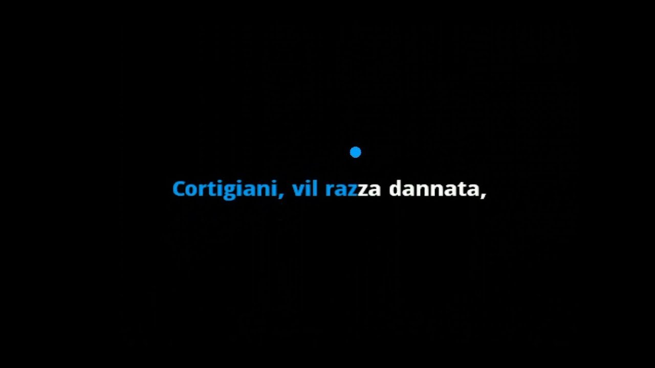 Verdi: Cortigiani, Vil Razza Dannata (Rigoletto) | Karaoke with Lyrics ...
