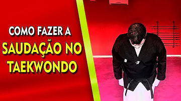 Como é a saudação no Taekwondo?