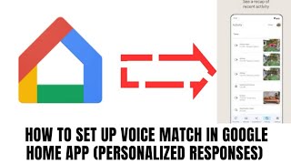 How to set up Voice Match in Google Home App (Personalized Responses) screenshot 1