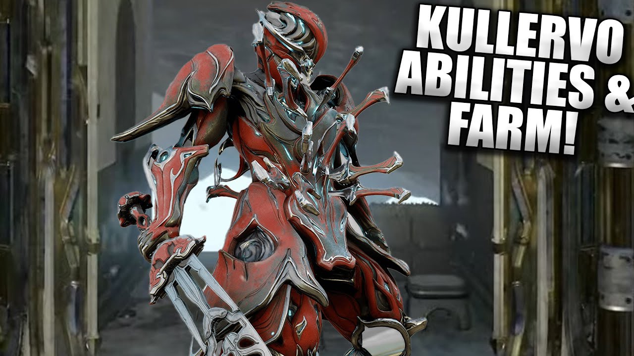 Kullervo! New Warframe Abilities & How To Farm!