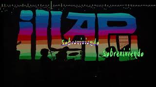 Video thumbnail of "Sobreviviendo - illapu (letra)"