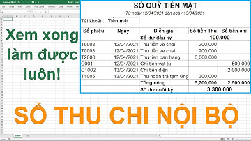 Cách tạo sổ THU CHI NỘI BỘ - Quản lý thu chi tiền mặt, tiền gửi, sổ quỹ