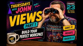 Custom Views in ClickUp: Build Your Perfect Workspace (Part 1 of 3) | Thursdays with John Ep. 6