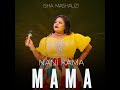 Nani Kama Mama Isha Mashauzi Nani Kama Mama Isha Mashauzi