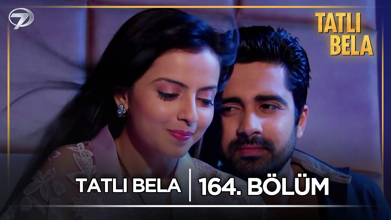 Tatlı Bela Hint Dizisi  | 164. Bölüm (Kısa Versiyon)