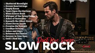 2026 Top Slow Rock Duet Playlist 💓 Romantic Love Hits