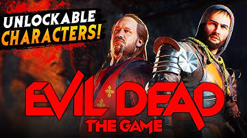 Evil Dead The Game - How To Unlock Characters: Ash Williams, Pablo, Amanda & Lord Arthur!
