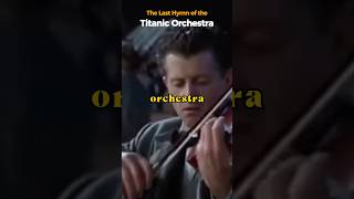 The Last Song of the Titanic Orchestra! #history #titanic #titanicmystery #historicalstory