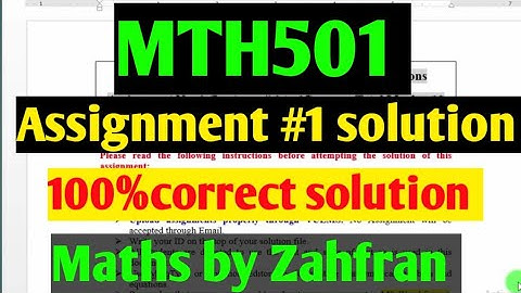 MTH501:Assignment 1 verified solution 2021 ¦¦100% correct solution ¦¦Maths by Zahfran