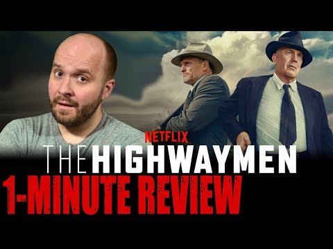 The Highwaymen - Netflix Original Movie - One Minute Movie Review