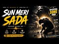 SUN MERI SADA | Never Give Up 💔🔥 | Hindi Motivational Song