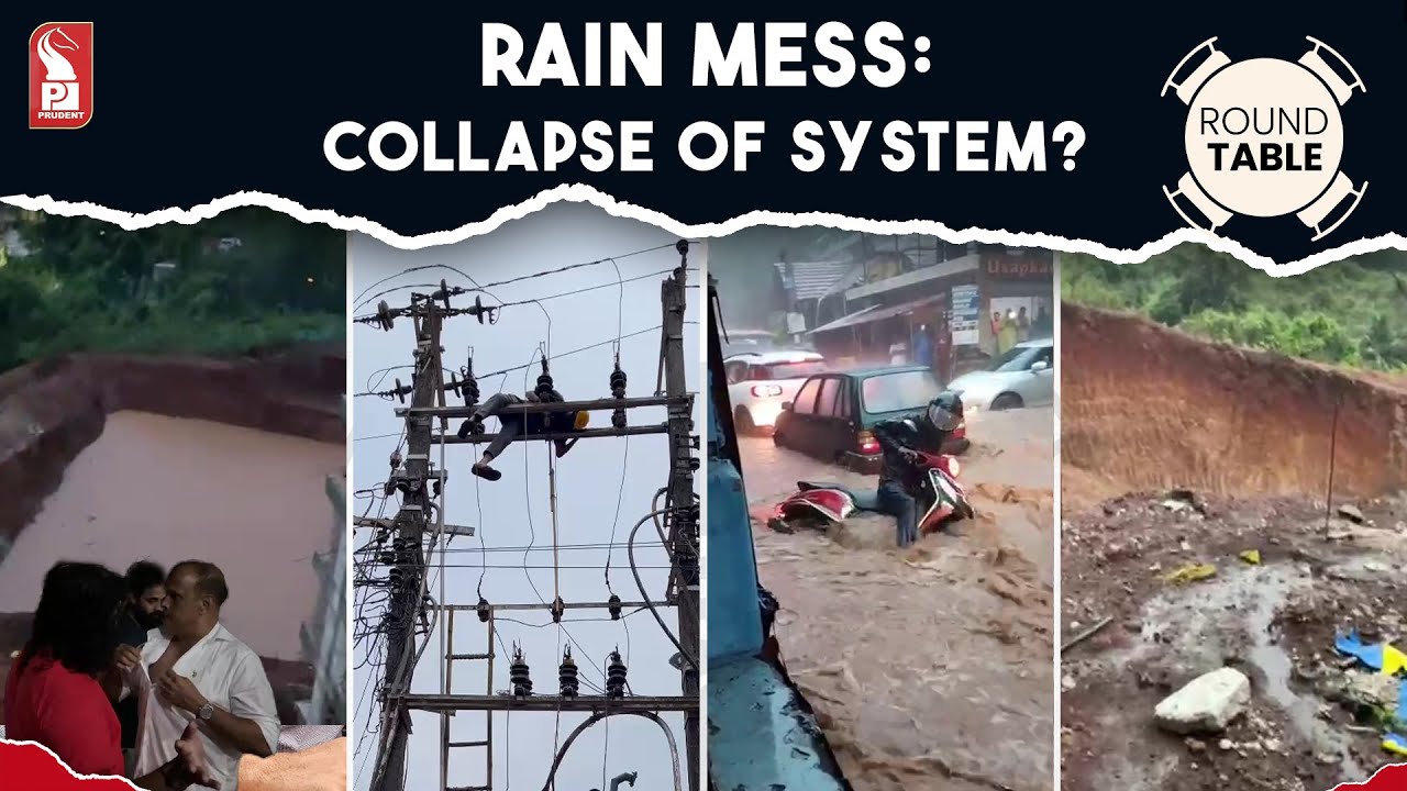 Rain mess: Collapse of system? | Round Table | Prudent | 210525 - YouTube
