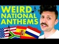 Weirdest National Anthems