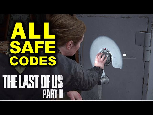 The Last of Us 2: All safe codes and combinations - Dexerto