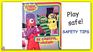 Yo Gabba Gabba Be Careful, Friend - Read Aloud - Storybook For Kids, Children