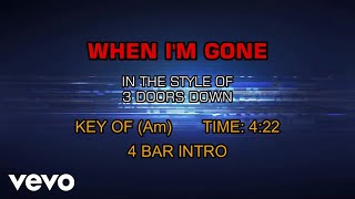 Video thumbnail of "3 Doors Down - When I'm Gone (Karaoke)"