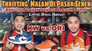 KW VS ORI || Lapak Sepatu Branded Second Terkece || Thrifting Di Pasar Senen  || Cek Harga