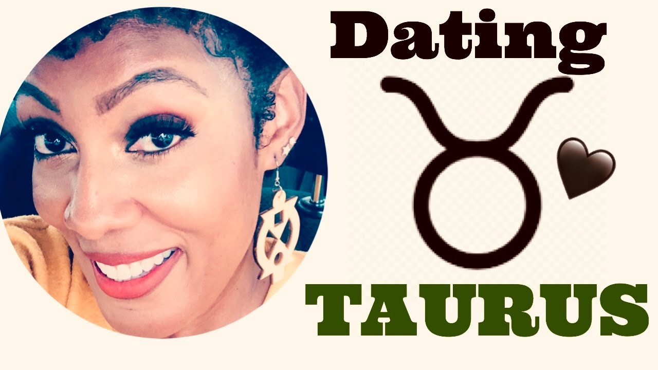 dating taurus