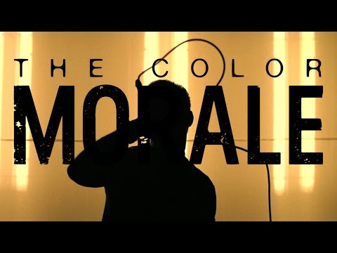 The Color Morale - Between You and Eye