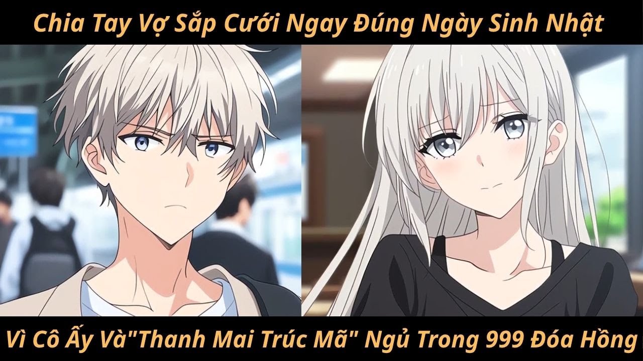 [Full]Lái Xe 3000KM Về Chúc Mừng Sinh Nhật Vợ Sắp Cưới.Ai Ngờ Cô Ta Và Bạn Thân Nam Lại Ngủ Với Nhau