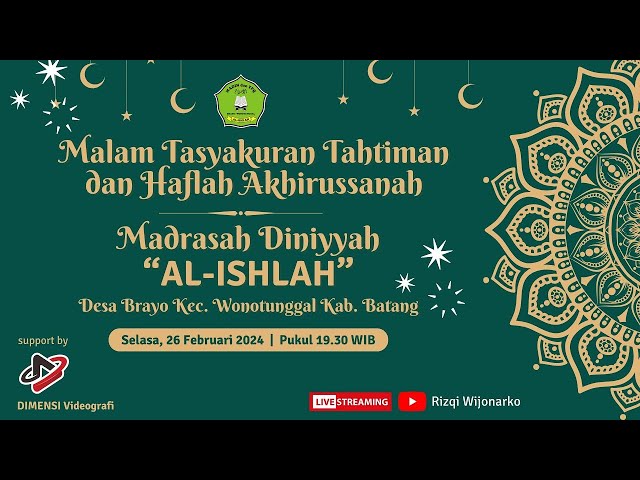 LIVE Malam Tasyakuran Tahtiman & Haflah Akhirussanah TPQ & MADIN AL-ISHLAH | Brayo, 26 Februari 2024 class=