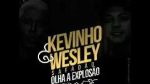 Mc kevinho  e Wesley Safadão - Olha a Explosao (vídeo clipe) 2017