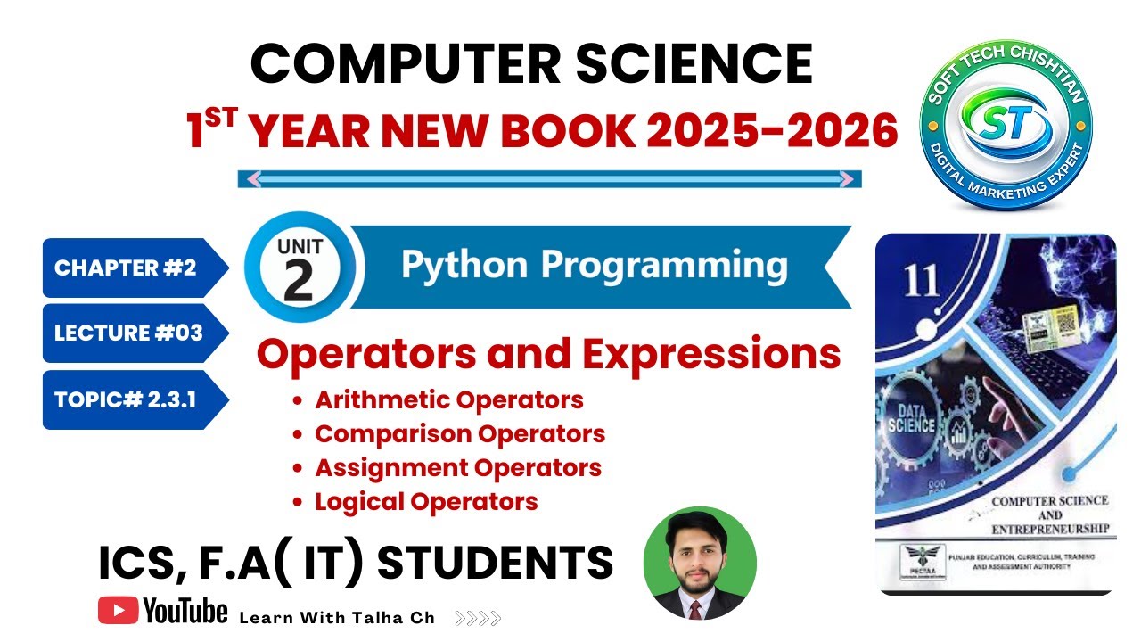 Lecture 3: Python Operators & Expressions | Arithmetic, Comparison, Operators | Class 11 (New Book)