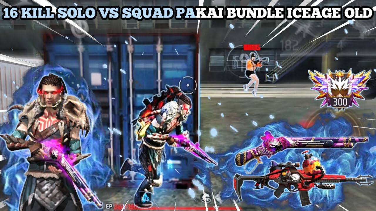 16 KILL SOLO VS SQUAD PAKAI BUNDLE ICEAGE OLD - FREEFIREINDONESIA - YouTube
