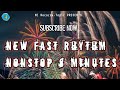 New fast rhythm nonstop 8mintue nc recordstopic