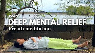 15 Min Breathwork Meditation When You Feel Mentally Drained