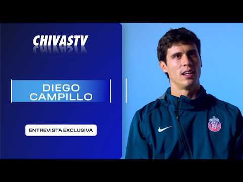 DIEGO CAMPILLO | EXCLUSIVE INTERVIEW | CHIVASTV