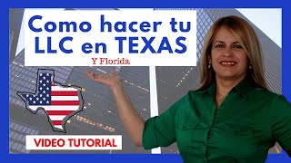 🔴 COMO HACER una LLC en TEXAS y FLORIDA 🔴 Video TUTORIAL GRATIS  🔴