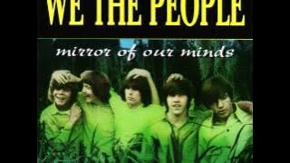 We The People - Mirror of our minds 1964-67 (CD 1/2)