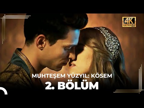 Muhteşem Yüzyıl: Kösem 2.Bölüm (4K)