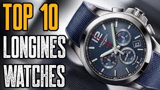 Top 10 Best Longines Watches 2019 [Longines Watch Price ...