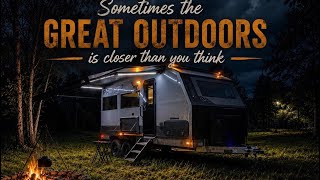 The ultimate camping experience