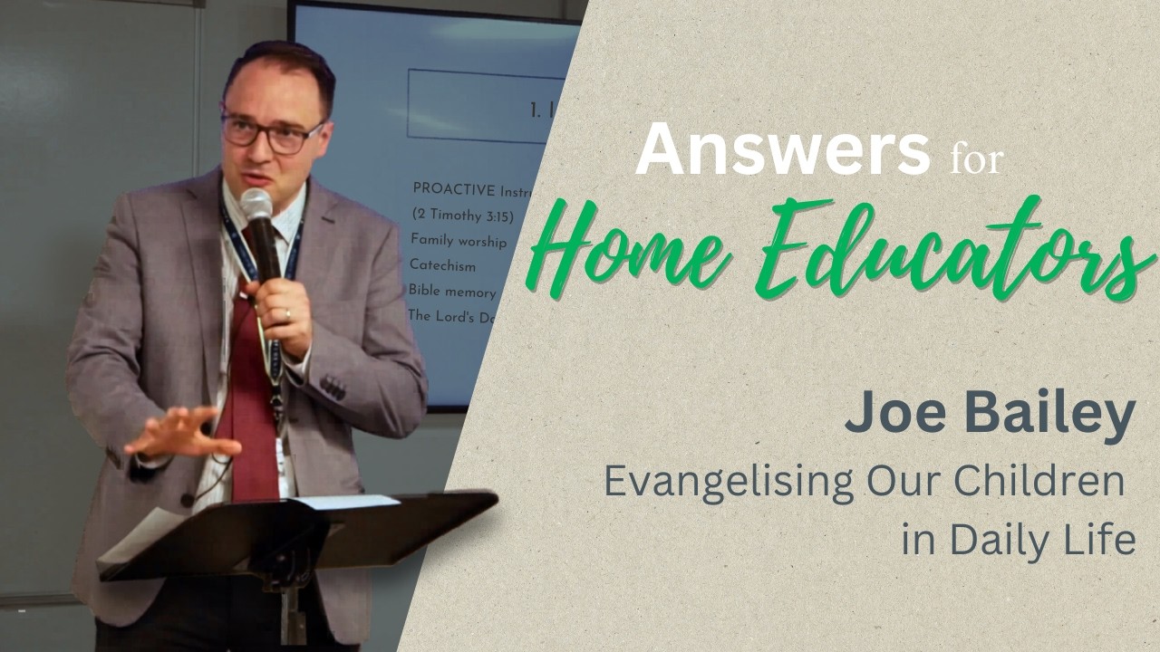 Evangelising Our Children in Daily Life | Joe Bailey