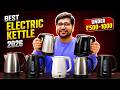 [TOP 3]🔥Best Electric Kettle 2026🔥Best Electric Kettle Under 500-1000🔥Best Kettle For Boiling Water