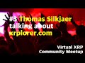 Virtual xrp meetup mai 2020  3 thomas silkjaer talking about xrplorercom